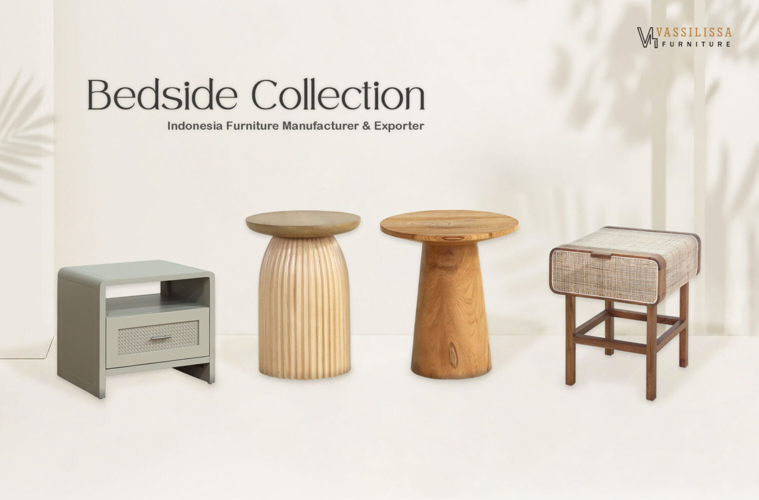 Bedside Collection